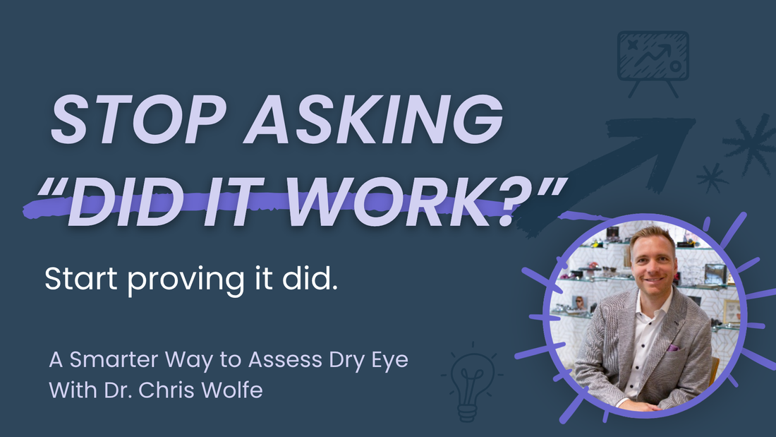 How Do You Know a Dry Eye Treatment Worked?