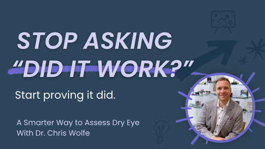 How Do You Know a Dry Eye Treatment Worked?