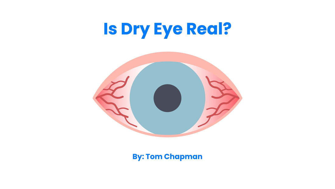 Is Dry Eye a Legitimate Problem?